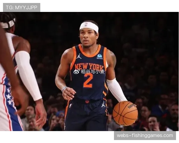 从发展联盟到首发控卫：尼克斯队迈尔斯·麦克布赖德的成长之路